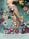 Cover image for The First Rule of Swimming
